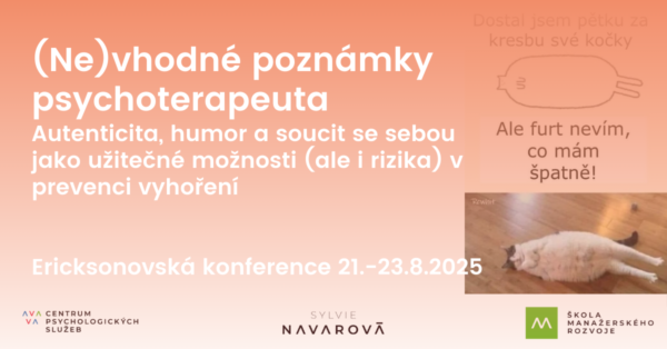 Ericksonovská konference: (Ne)vhodné poznámky psychoterapeuta