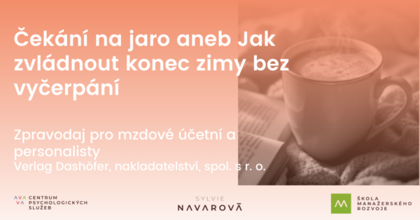 Zpravodaj pro HR: Jak zvládnout konec zimy bez vyčerpání