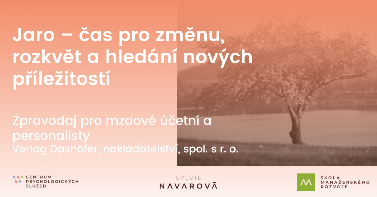 Zpravodaj pro HR: Jaro – čas pro změnu, rozkvět a hledání nových příležitostí