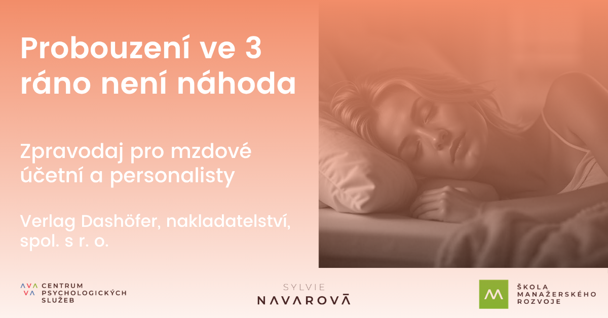 Zpravodaj pro HR: Probouzení ve 3 ráno není náhoda