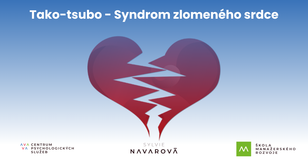 Tako-tsubo – Syndrom zlomeného srdce