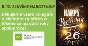 DNES SLAVÍME 26 NAROZENINY!