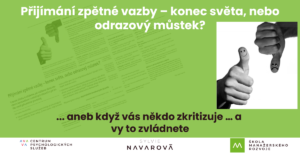 Přijímání zpětné vazby – konec světa, nebo odrazový můstek?